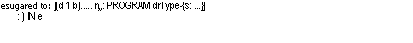 Text Box: ?�access', block .	with the block's body desugared to: ](d 1 b)..... n�: PROGRAM drType-{s: ...}]
'locks ::= LOCKS e ?( USING n5: t)	A ?(	: ) IN e
